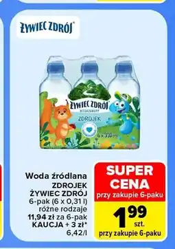 Carrefour Woda źródlana Zdrojek Żywiec Zdrój 6-pak oferta