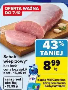 Carrefour Schab wieprzowy bez kości oferta