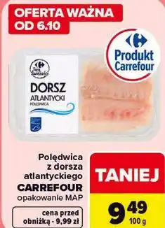Carrefour Polędwica z dorsza atlantyckiego CARREFOUR oferta