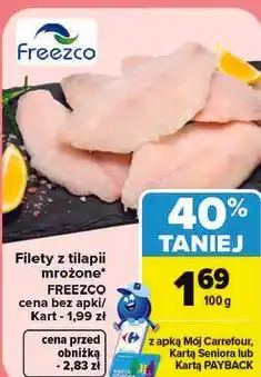 Carrefour Filety z tilapii mrożone FREEZCO oferta