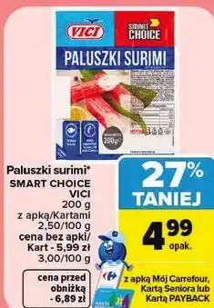 Carrefour Paluszki surimi SMART CHOICE VICI oferta