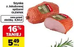 Carrefour Szynka z Jakubowej spiżarni Olewnik oferta