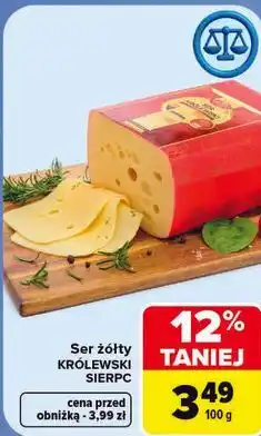 Carrefour Ser żółty Królewski Sierpc oferta