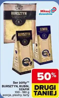 Carrefour Ser żółty Bursztyn, Rubin, Szafir oferta