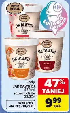 Carrefour Lody Jak Dawniej Bracia Koral oferta