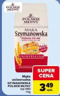 Carrefour Mąka uniwersalna Szymanowska Polskie Młyny oferta