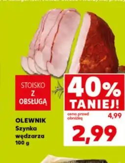 Kaufland Szynka Olewnik oferta