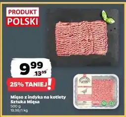 Netto Mięso z indyka na kotlety Sztuka Mięsa oferta