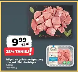 Netto Mięso na gulasz wieprzowy z szynki Sztuka Mięsa oferta