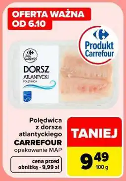 Carrefour Dorsz atlantycki polędwica oferta