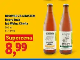 Lidl Piwo Browar Za Miastem Dobry Znak oferta