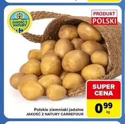 Carrefour Express Ziemniaki jadalne polskie Jakość z Natury Carrefour oferta