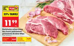 Biedronka Karkówka wieprzowa bez kości pakowana próżniowo Kraina Mięs oferta