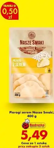 Biedronka Pierogi serem Nasze Smaki oferta