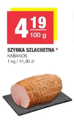 Spar Szynka szlachetna Kabanos oferta