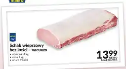 Makro Schab wieprzowy bez kości vacuum Metro Chef oferta