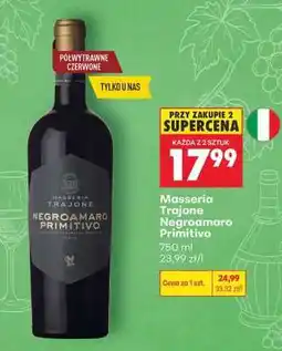 Biedronka Masseria Trajone Negroamaro Primitivo oferta