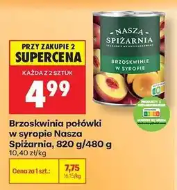Biedronka Brzoskwinia połówki w syropie Nasza Spiżarnia 820 g 480 g oferta