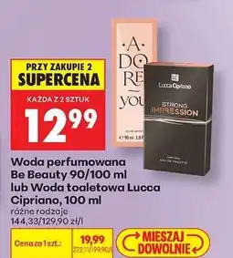 Biedronka Woda perfumowana Be Beauty, 90/100 ml lub Woda toaletowa Lucca Cipriano, 100 ml oferta