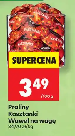 Biedronka Praliny Kasztanki Wawel oferta