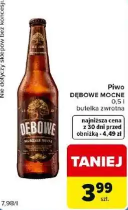 Carrefour Market Piwo Dębowe Mocne oferta