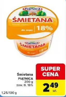 Carrefour Market Śmietana PIĄTNIKA oferta