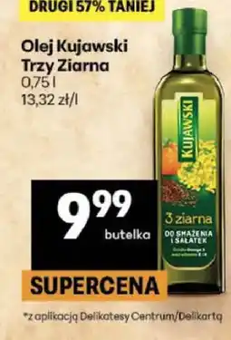 Delikatesy Centrum Olej rzepakowy Kujawski Trzy Ziarna oferta
