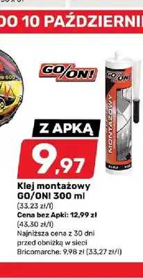 Bricomarche Klej montażowy GO/ON! oferta
