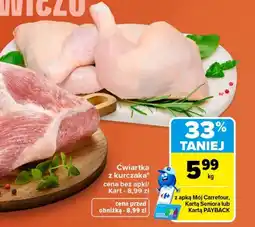 Carrefour Ćwiartka z kurczaka Carrefour oferta