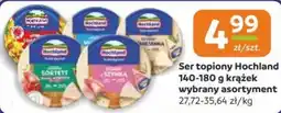 Gama Ser topiony Hochland oferta