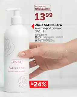 Ziko Dermo Ziaja Satin Glow Mleczko pod prysznic oferta