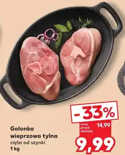 Kaufland Golonka wieprzowa tylna cięta od szynki oferta
