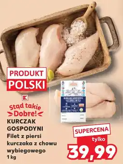 Kaufland Kurczak Gospodyni Filet z piersi kurczaka z chowu wybiegowego oferta
