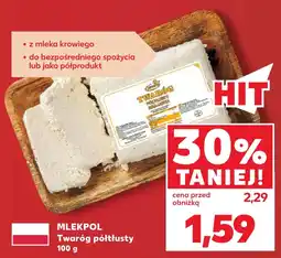 Kaufland MLEKPOL Twaróg półtłusty oferta