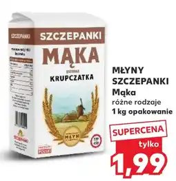 Kaufland Mąka Szczepanki Krupczatka oferta