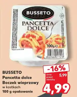 Kaufland Busseto Pancetta Dolce oferta