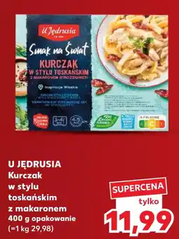 Kaufland U Jędrusia Kurczak w stylu toskańskim z makaronem oferta