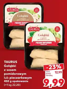 Kaufland Taurus Gołąbki oferta