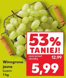 Kaufland Winogrona jasne luzem oferta