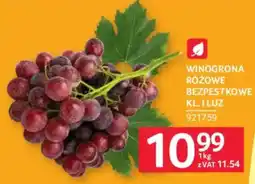 Selgros Winogrona Różowe Bezpestkowe Kl. I Luz oferta