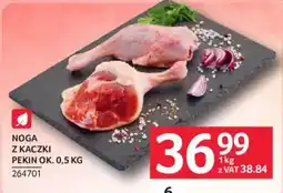 Selgros NOGA Z KACZKI PEKIN oferta