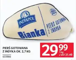 Selgros Bianka Pierś Gotowana z Indyka oferta