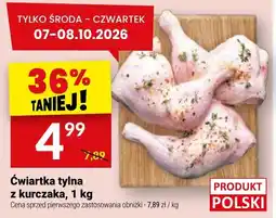 Twój Market Ćwiartka tylna z kurczaka oferta