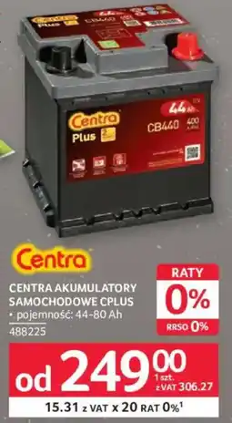 Selgros Centra Akumulatory Samochodowe CPlus oferta