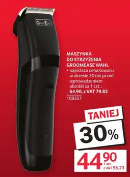 Selgros Maszynka do strzyżenia Groomease Wahl oferta