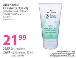 Hebe Orientana X Czytamy Etykiety Galaretką do demakijażu i mycia twarzy oferta
