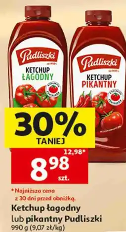 Auchan Ketchup łagodny lub pikantny Pudliszki oferta