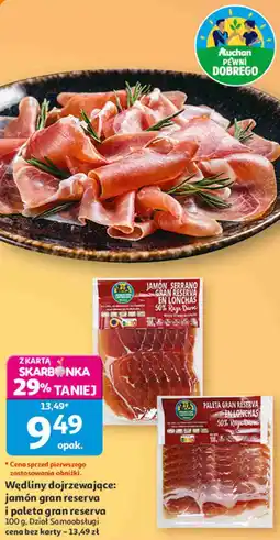 Auchan Wędliny dojrzewające: jamón gran reserva i paleta gran reserva oferta