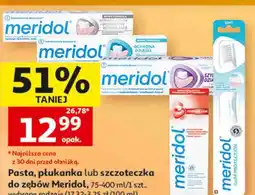 Auchan Pasta, płukanka lub szczoteczka do zębów Meridol oferta