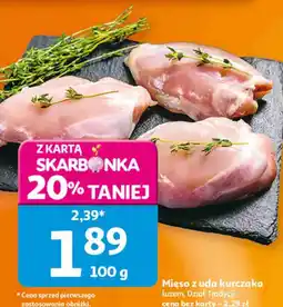 Auchan Mięso z uda kurczaka luzem oferta